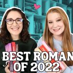 Our Favorite Romance Books We Read Each Month of the 2022 | Collab with @NovelLife