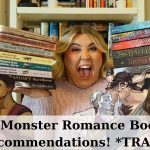 Monster Romance Book Recommendations! *TRASHY*