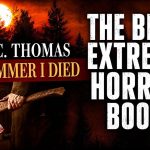The Summer I Died Is the Best Extreme Horror Book I’ve Ever Read