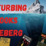 Exploring the Disturbing Books Iceberg
