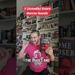 5 (Actually) Scary Horror Novels