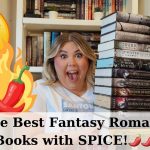 The Best Fantasy Romance Books w/ SPICE!🌶️🌶️🌶️