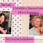 Our Ultimate Forbidden, Banned, and Taboo Romance Recommendations | Our Top 20 All-Time Favorites.
